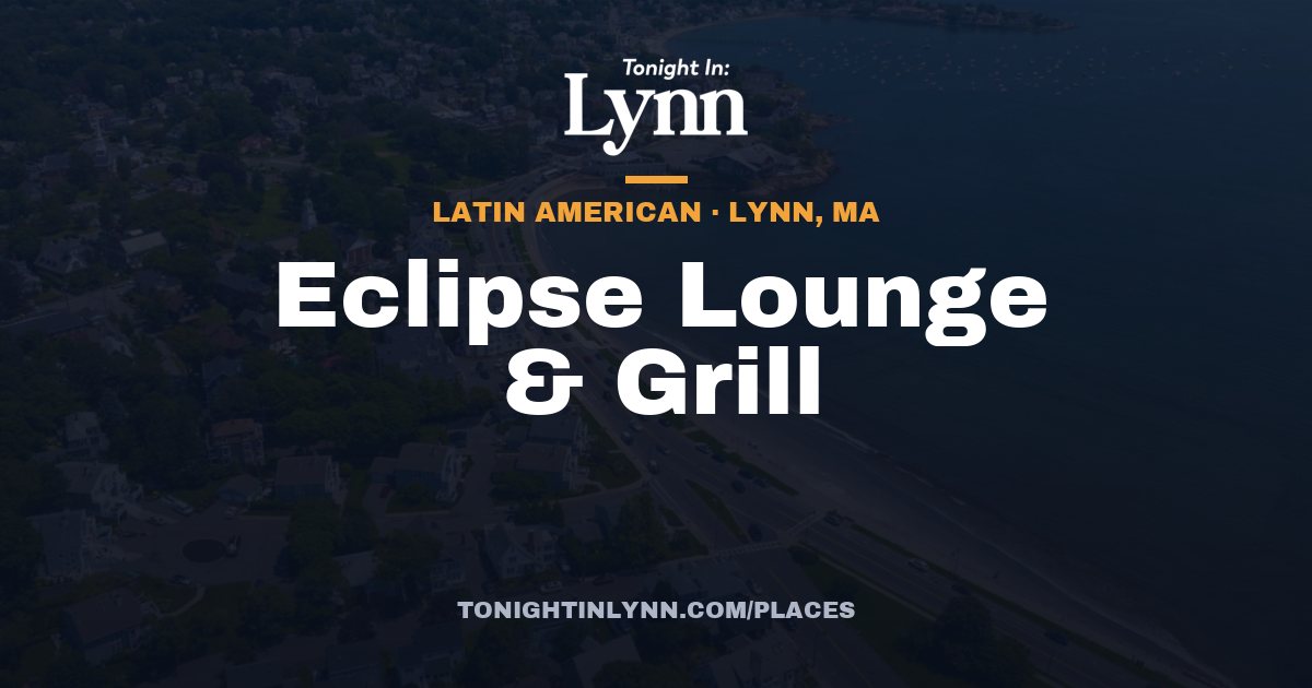 Eclipse Lounge & Grill in Lynn, MA